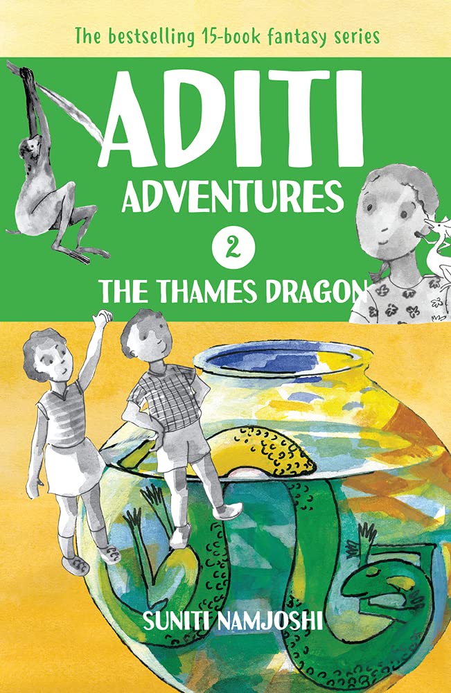 Aditi and the Thames Dragon (English): Volume 2 (Aditi Adventures, 2) [Paperback] [2013] Suniti Namjoshi; Shefalee Jain book cover