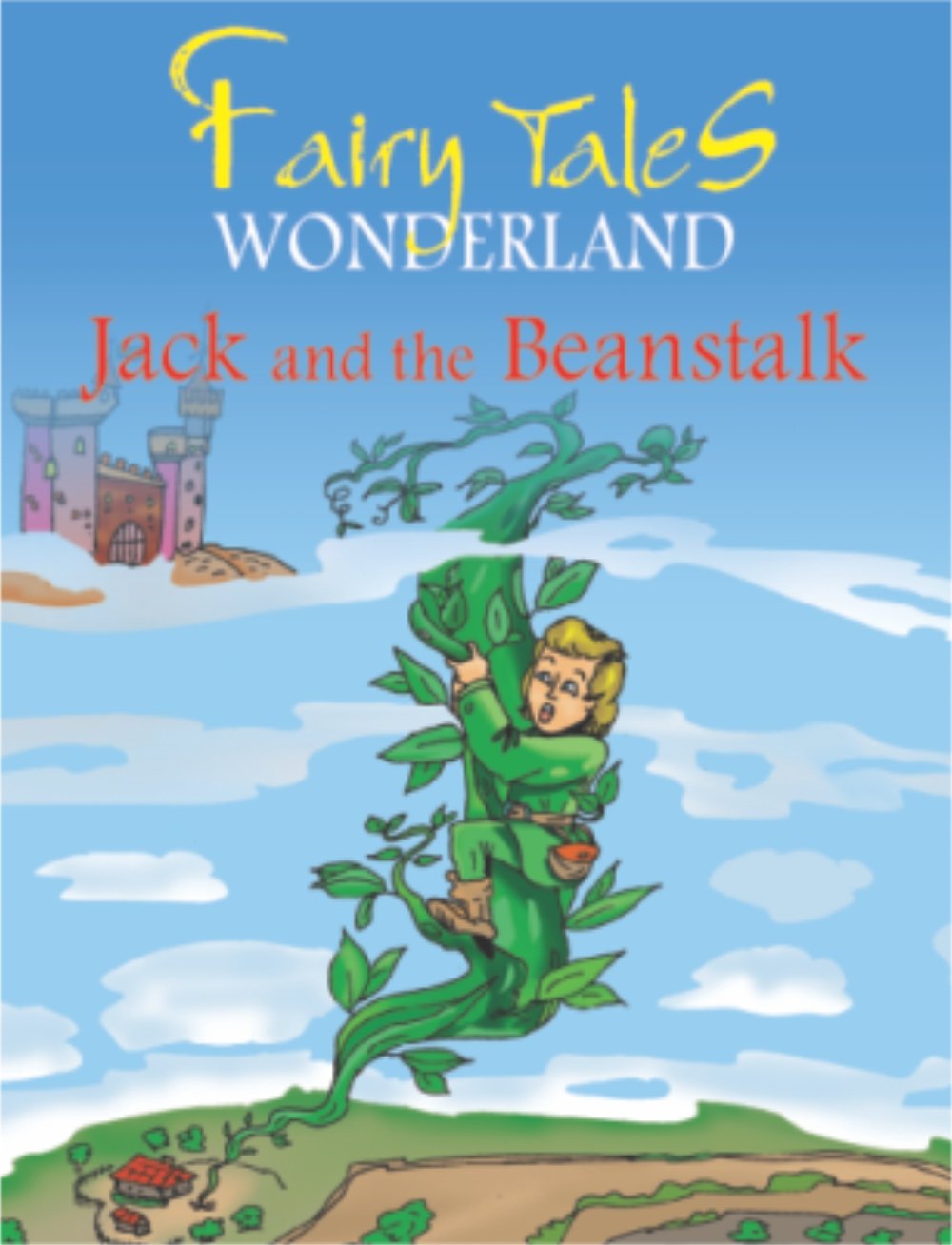 Jack and the Beanstalk (Fairy Tales Wonderland)