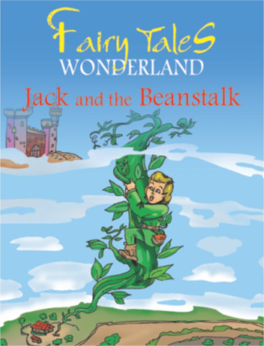 Jack and the Beanstalk (Fairy Tales Wonderland)