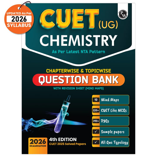 PW CUET UG Entrance Exam Books 2026 – Chemistry | Chapterwise & Topicwise MCQs Question Bank | Theory + Exercises | CUET UG PYQ (2025–2022) | Mock Tests | Latest NTA Pattern