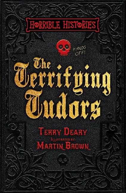 HORRIBLE HISTORIES NE: TERRIFYING TUDORS book cover
