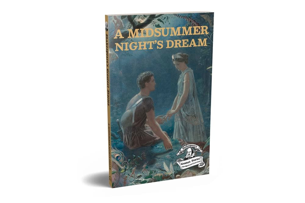 A Midsummer Nights Dream : Shakespeare’s Greatest Stories (Abridged and Illustrated) With Review Qu book cover