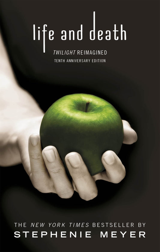 LIFE AND DEATH: TWILIGHT REIMAGINED book cover