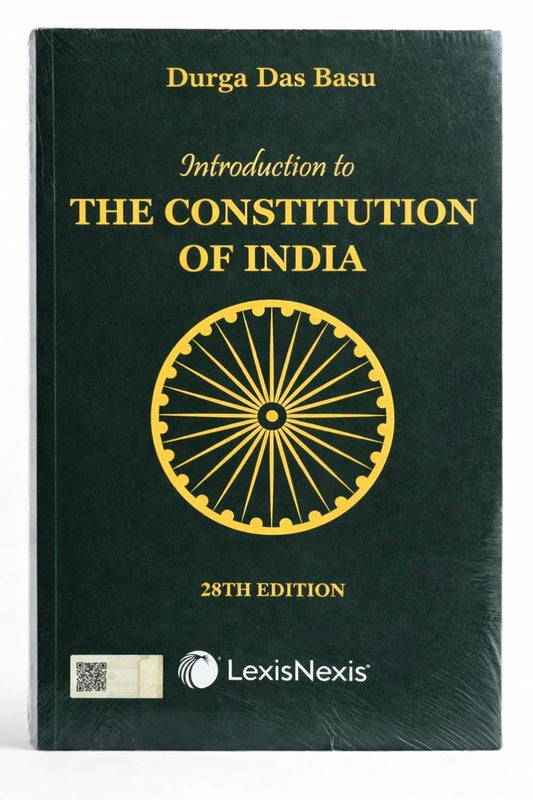 DD Basu: Introduction to the Constitution of India 28th Edition(2026)