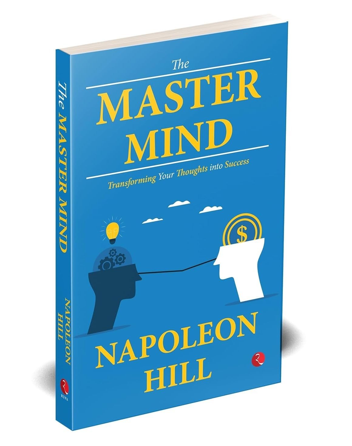The Master Mind: Transforming Your Thoughts into Success