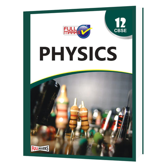 Physics Class 12 CBSE (2023-24) by Full Marks (Author) book cover