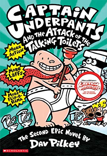 CAPTAIN UNDERPANTS #02: THE ATTACK OF THE TALKING TOILETS book cover