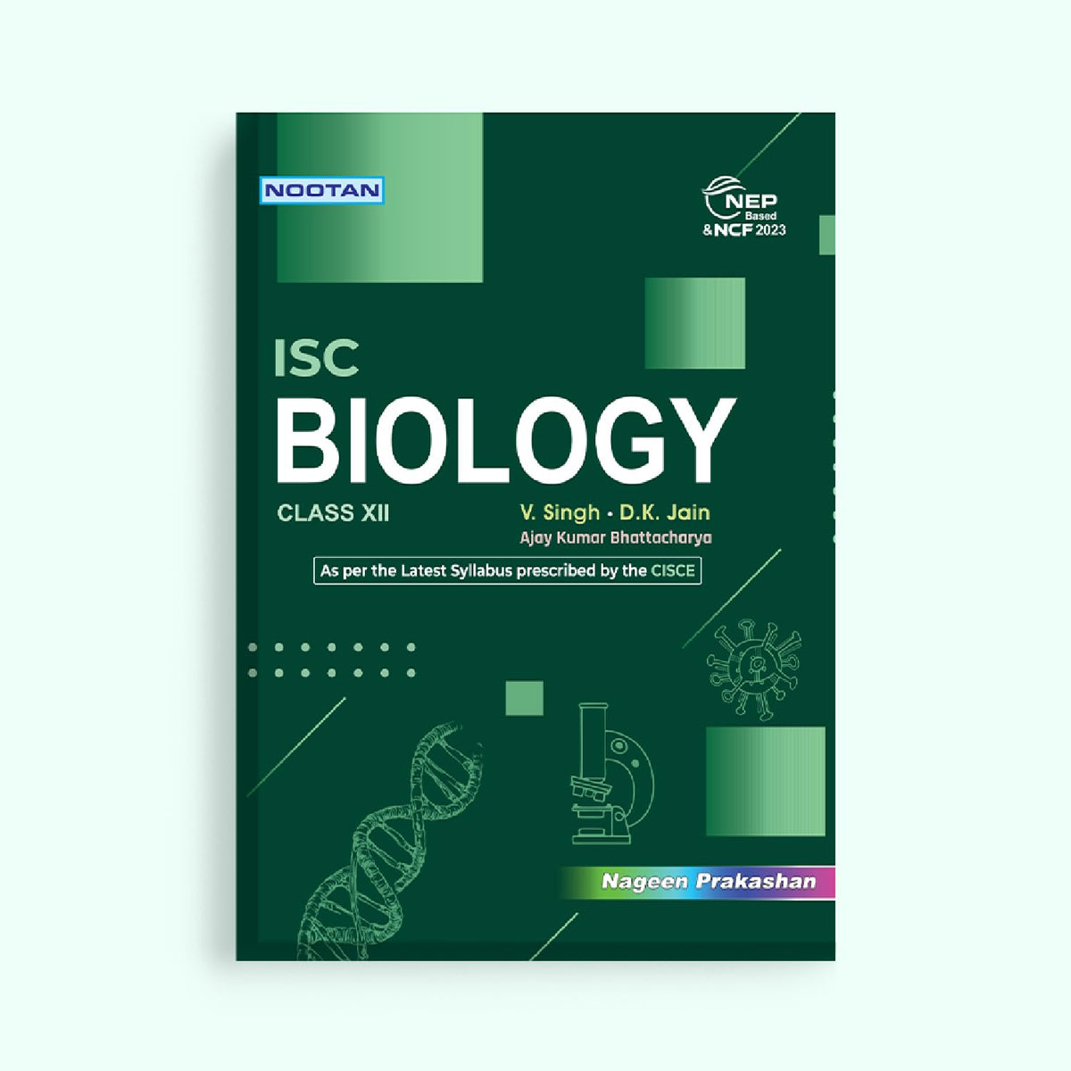 Nootan ISC Board Biology Textbook for Board Exam Class 12th (XII) Rapid Revision Sheets Mind Maps Academic Year 2026-27 - Nageen Prakashan: 1