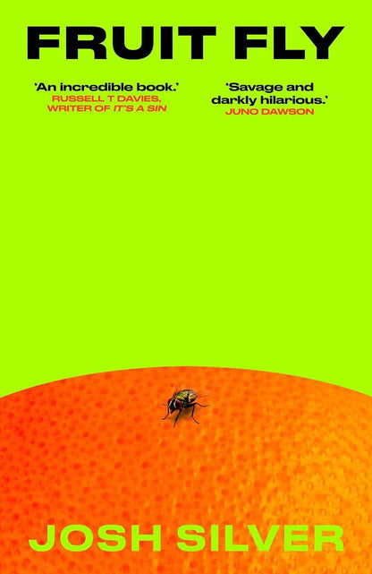 Fruit Fly By Josh Silver : THE TOP TEN SUNDAY TIMES BESTSELLER