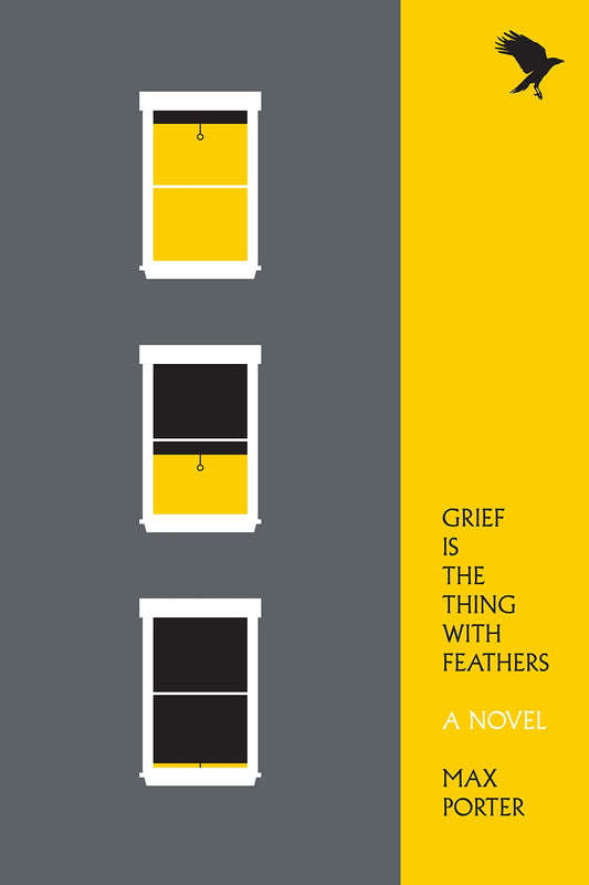 Grief Is the Thing with Feathers: A Novel book cover