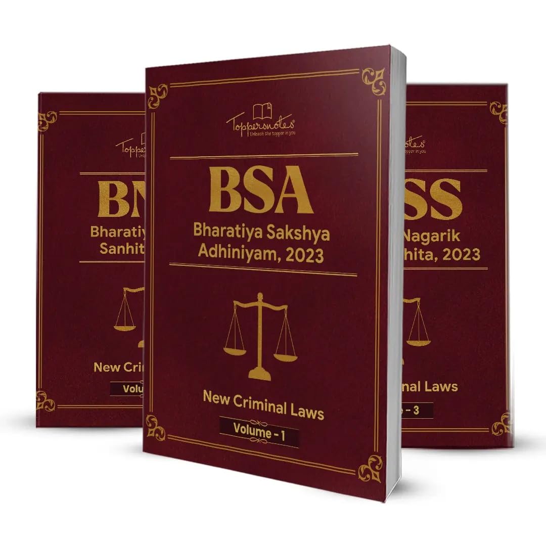 New Criminal Laws Combo (Bharatiya Nyaya Sanhita (BNS) | Bharatiya Nagarik Suraksha Sanhita (BNSS) | Bharatiya Sakshya Adhiniyam (BSA) ) For All ... Set of 3 Books, ToppersNotes Latest Edition.