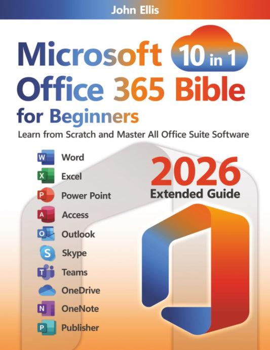 Microsoft Office 365 Bible for Beginners