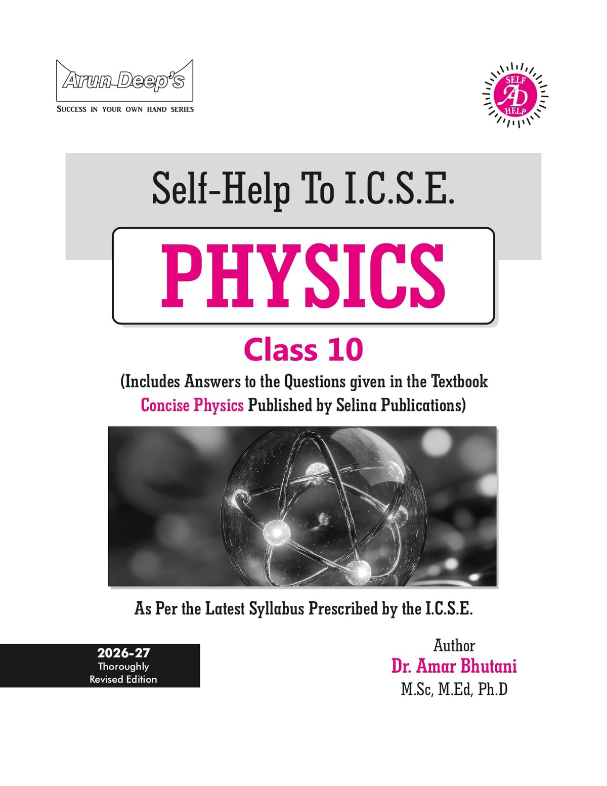 2026–2027 Edition ICSE Physics for Class 10 Students from Brand Arun Deep’s Self-Help