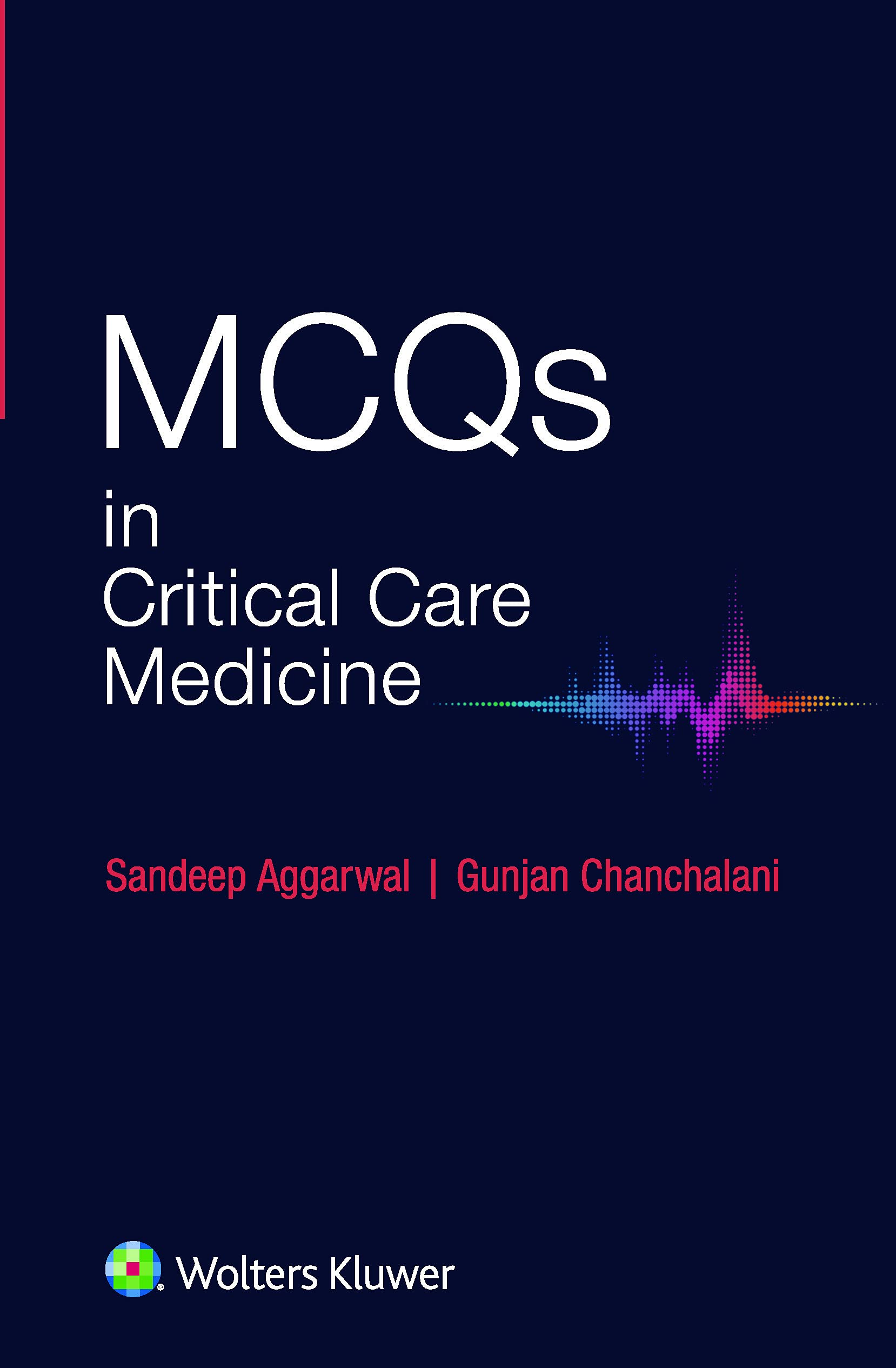 MCQS in Critical Care Medicine by Aggarwal (Author), Chanchalani (Author) book cover