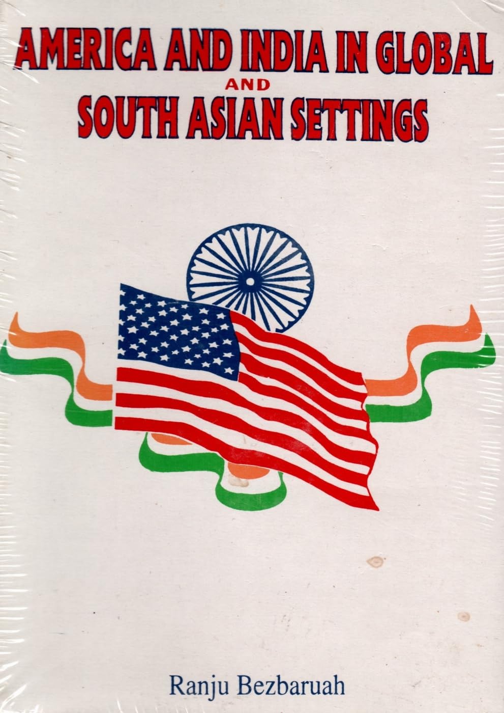 America and India in Global and South Asian Settings book cover
