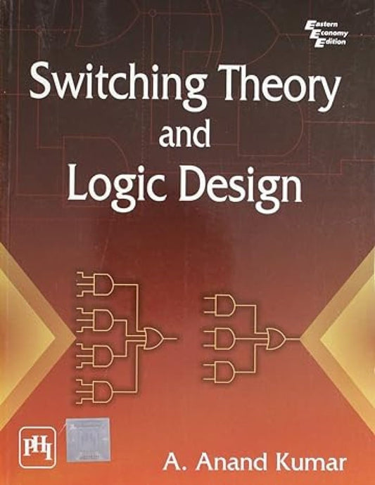 Switching Theory and Logic Design