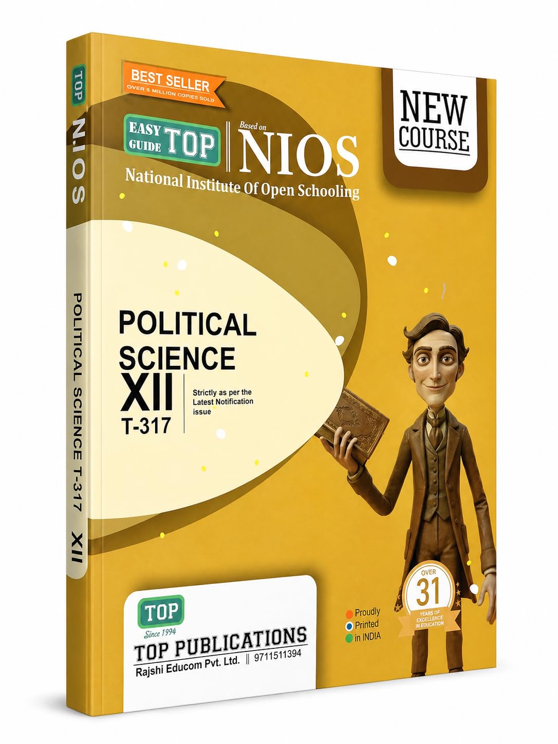 TOP NIOS Political Science Class 12 - Guide Book for NIOS 317 - Latest New Course Based Study Material - Includes 1 Sample Paper and 3 Solved TMA ... & Several Question Answers for Every Chapter