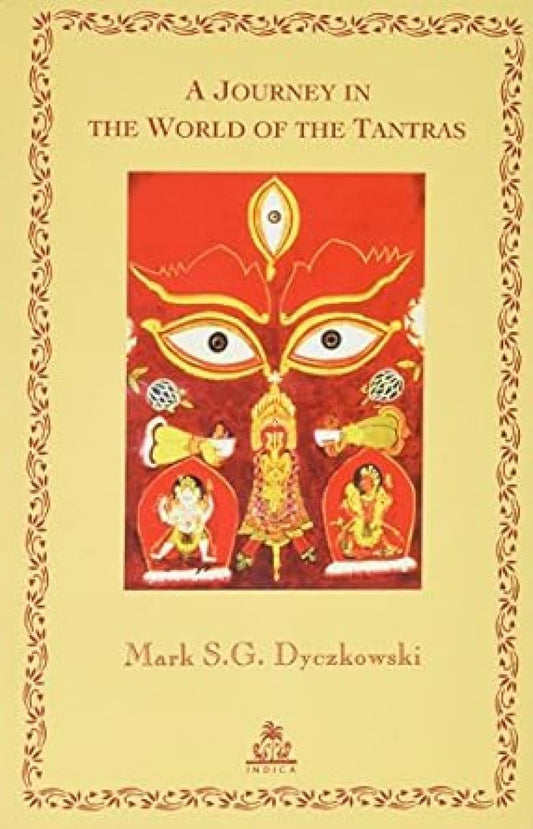 A Journey in the World of the Tantras book cover