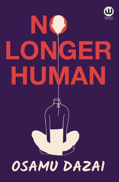 No Longer Human | Osamu Dazai | English Book Novels | Japanese Literature | Classic Postwar | Japan Fiction Modern Japanese Novel | No Longer Human Schoolgirl | Kazuko & Naoji | Decline Of Aristocracy