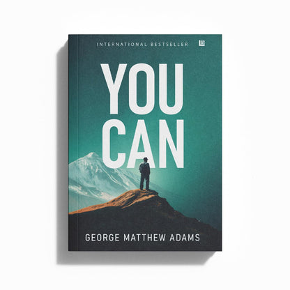 You Can Book George Mathew Adams [Premium Paperback] Power of Positive Thinking | Inspirational Books & Self Growth Books | The Art of Thinking Clearly | Power of Subconscious Mind | Law of Attraction