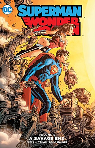 Superman / Wonder Woman Vol 5 : A Savage End book cover