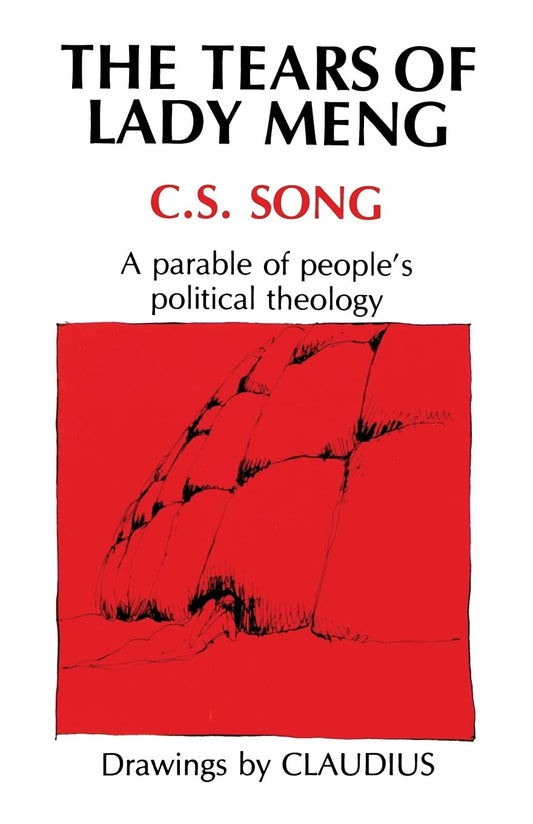 Tears of Lady Meng: A Parable of Peoples Political Theology book cover