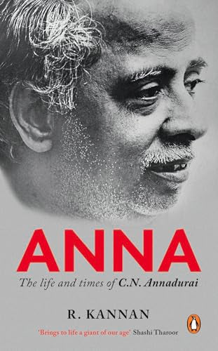 Anna The Life and Times of C N Annadurai book cover