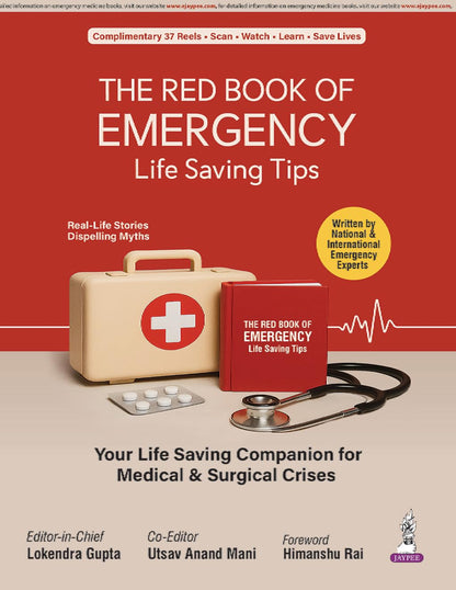 The Red Book of Emergency: Life Saving Tips for Parents, Caregivers, GPs and Medical Students | Real-Life Stories, Red Flag Signs and Stepwise First Aid for Medical and Surgical Emergencies: 1