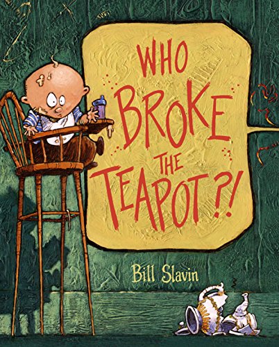 Who Broke the Teapot?! book cover