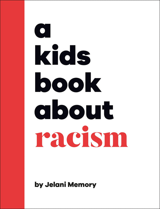 A Kids Book About Racism book cover