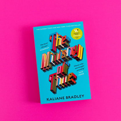 Ministry of Time: The romantic, sci-fi, comedic, literary, genre-defying bestseller