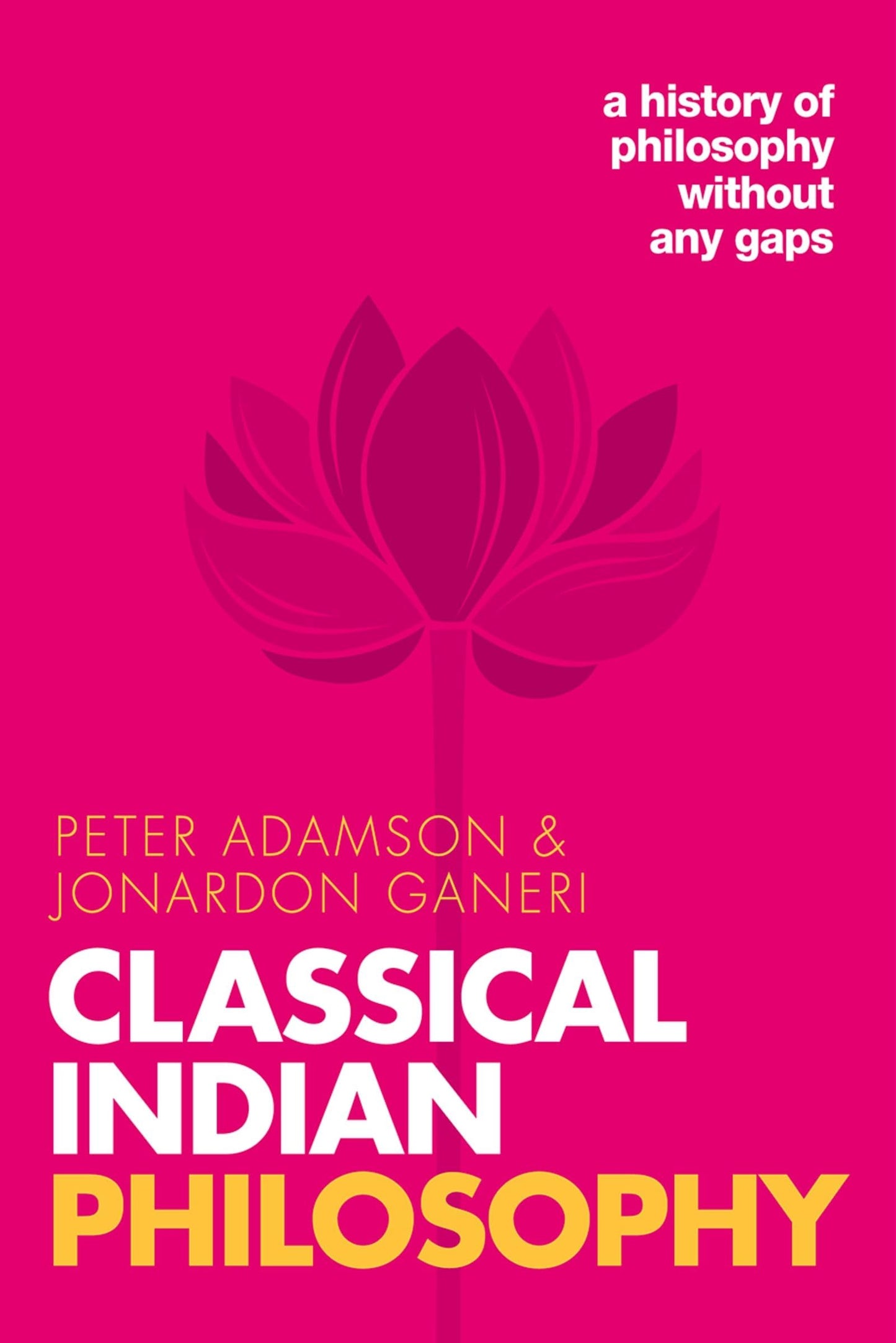 CLASSICAL INDIAN PHILOSOPHY book cover