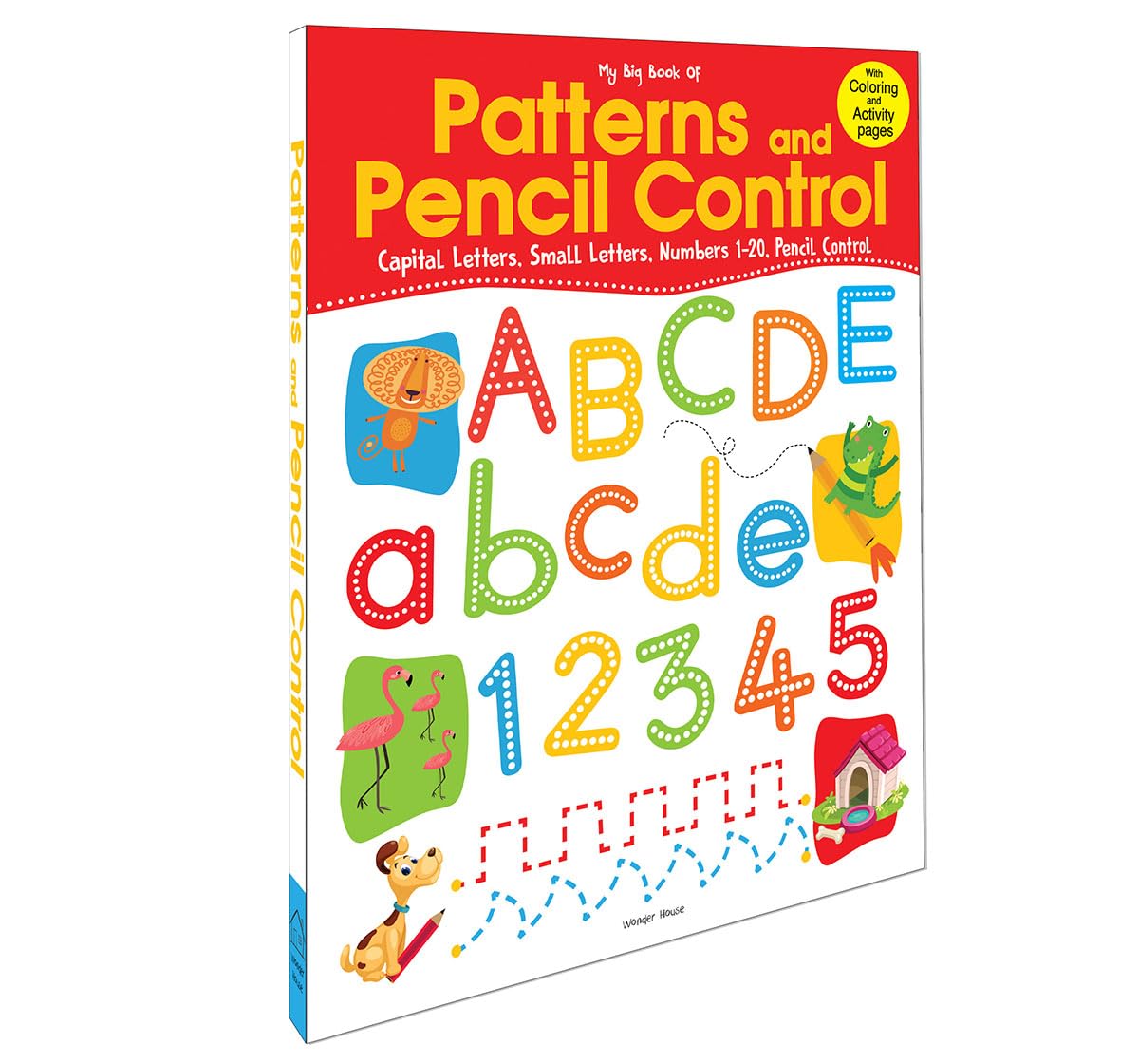 My Big Book of Patterns & Pencil Control: Interactive Activity Book to Practice Patterns, Numbers 1–20 & Alphabet | Ages 3–6 | Fun Early Learning Workbook