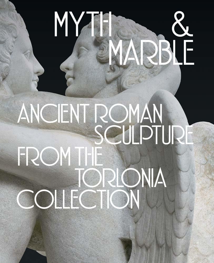Myth & Marble: Ancient Roman Sculpture from the Torlonia Collection