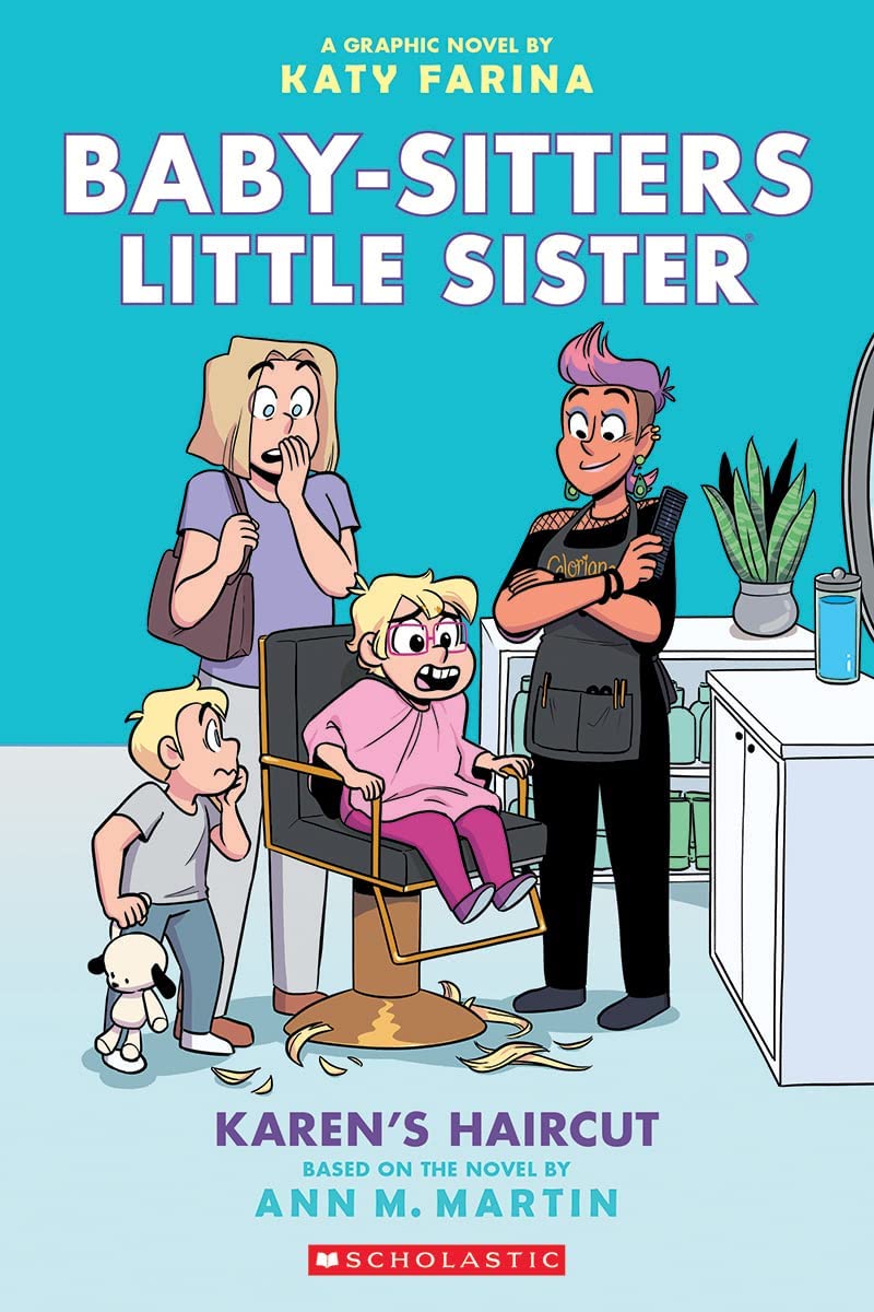 Karens Haircut: A Graphic Novel (Baby-sitters Little Sister #7) book cover