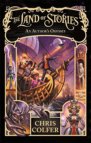 THE LAND OF STORIES 05: AN AUTHORS ODYSSEY: Book 5 by Chris Colfer book cover
