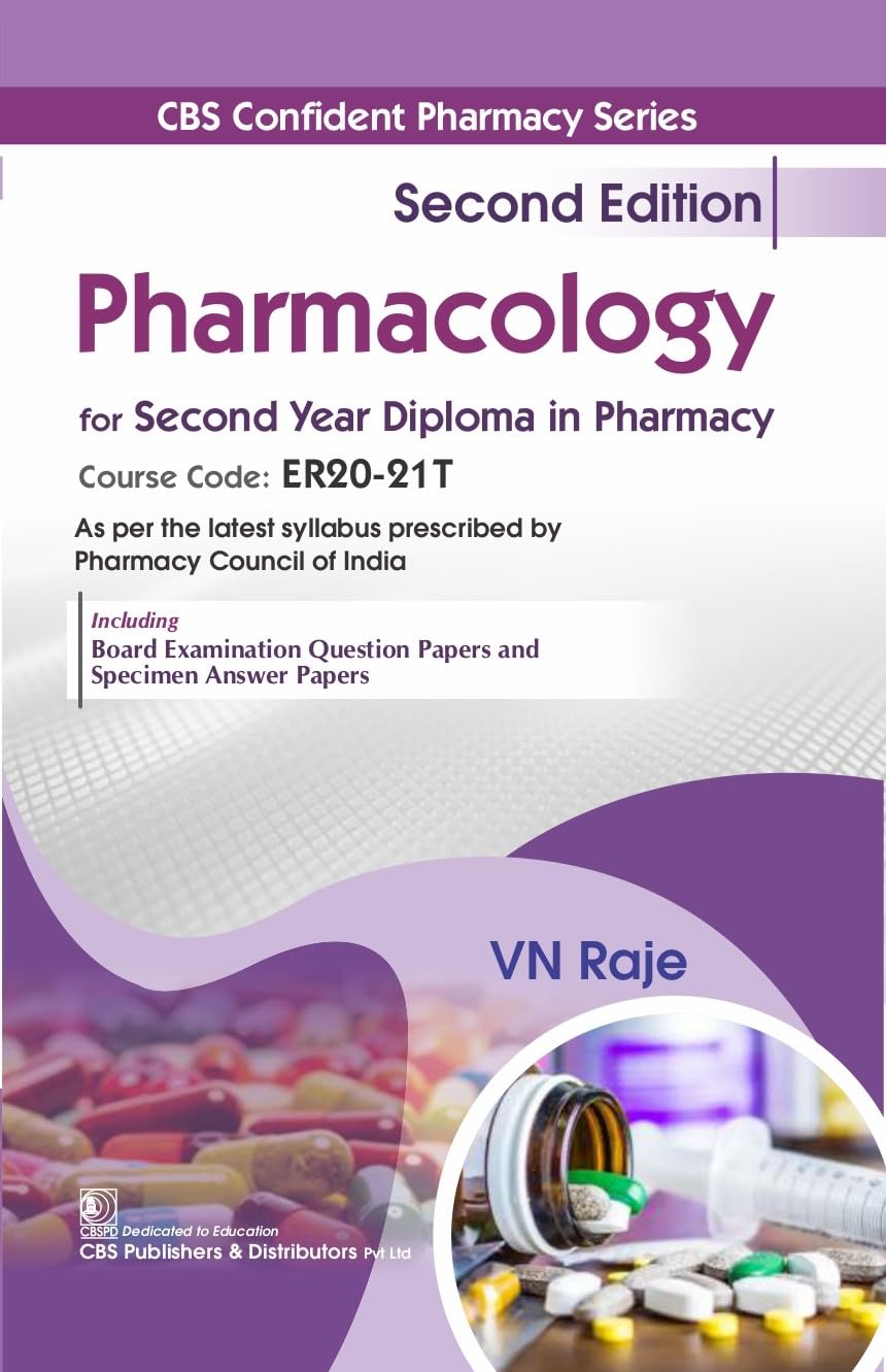 CBS Confident Pharmacy Series | Pharmacology | for Second Year Diploma in Pharmacy - 2/e