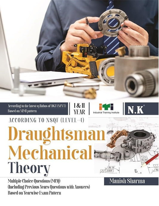 Neelkanth - Draughtsman Mechanical Theory (I & II Year) - English NSQF Level - 4 ITI Book