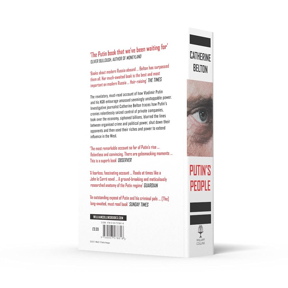 Putin’s People: A Times Book of the Year 2021 – The Story of Russia’s History and Politics: How the KGB Took Back Russia and Then Took on the West