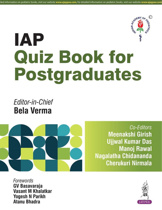 IAP Quiz Book for Postgraduates: Pediatrics MCQs, Case Scenarios and Clinical Photo Questions for MD/DNB Residents | Nelson-Referenced Answers for University, DNB Exams and OSCE: 1