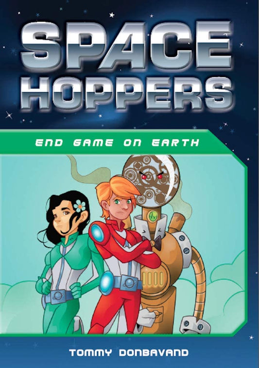 SPACE HOPPERS: END GAME ON EARTH book cover