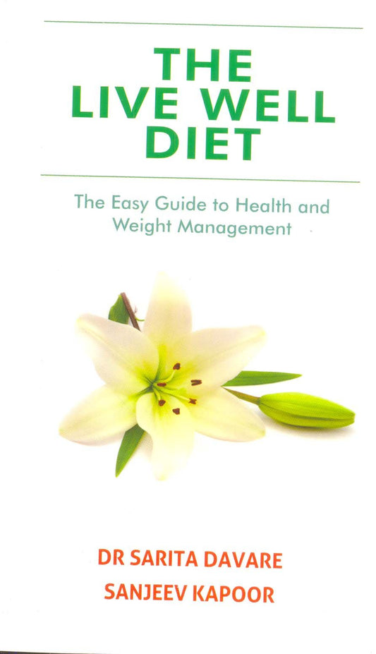 The Live well diet (new) by Sanjeev Kapoor (Author) book cover