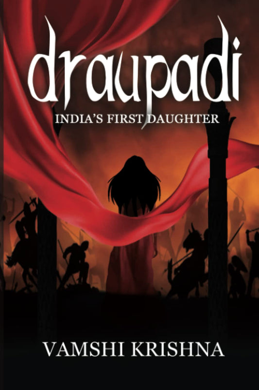 Draupadi - India's First Daughter