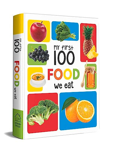 My First 100 Food We Eat: Padded Board Books book cover