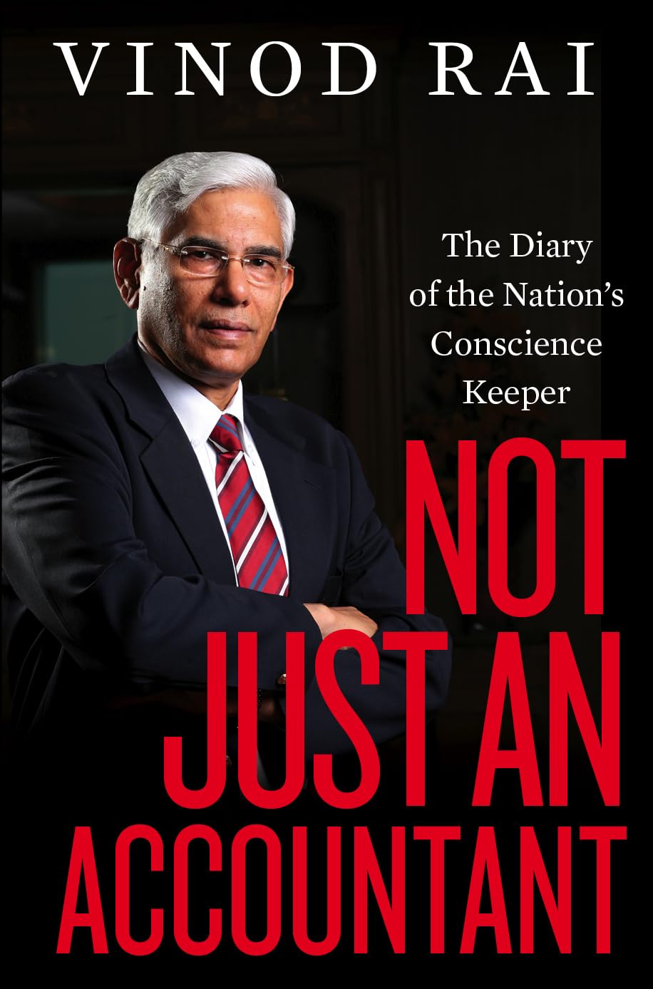 Not Just an Accountant: The Diary of the Nations Conscience Keeper