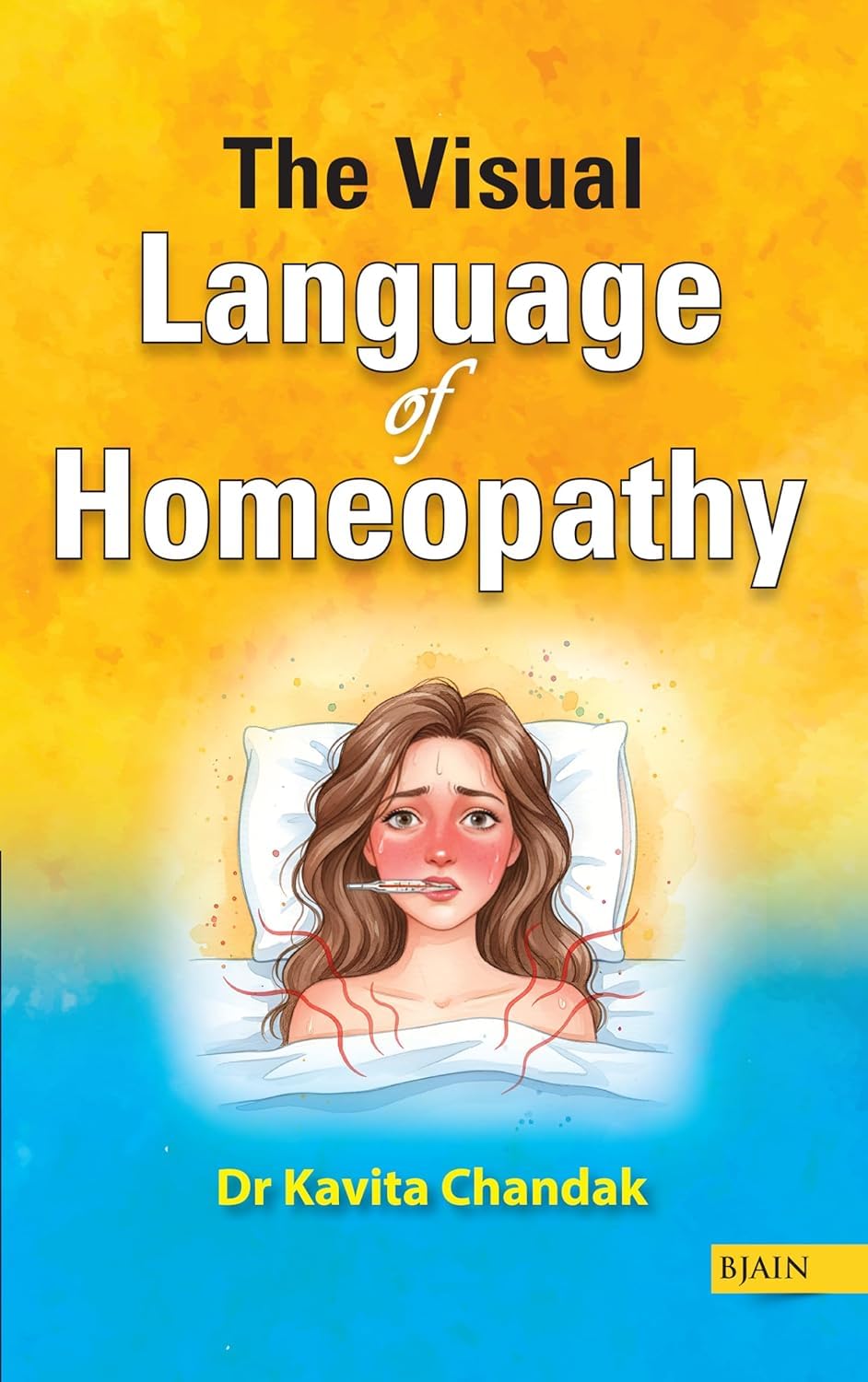 The Visual Language of Homeopathy
