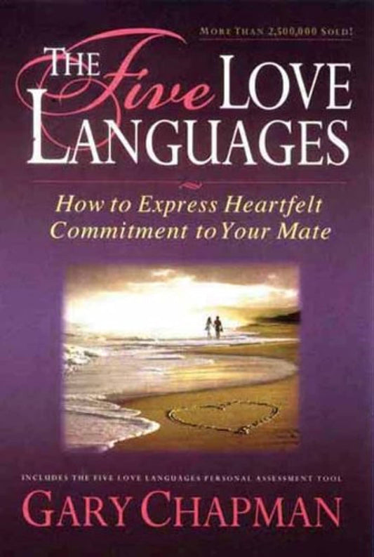 The Five Love Languages: How to Express Heartfelt Commitment to Your Mate by Gary Chapman book cover