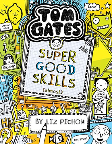 TOM GATES #10 SUPER GOOD SKILLS (ALMOST . . .) PB book cover