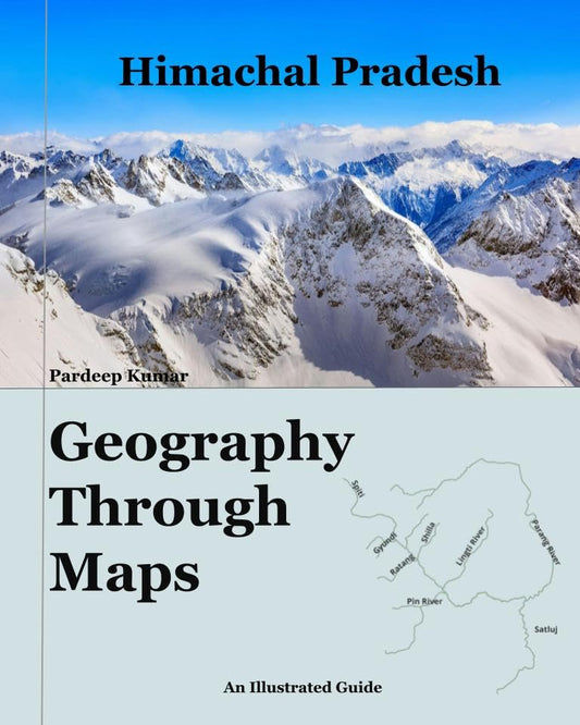 Himachal Pradesh Geography Through Maps