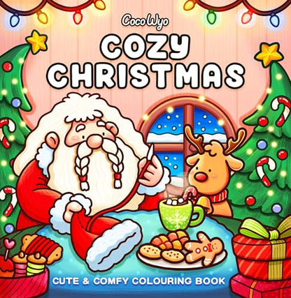 Cozy Christmas: Coloring Books for Adults by Coco Wyo | Cute Christmas Coloring Pages, Festive Cozy Scenes, Stress Relief & Relaxation: The Cute and Relaxing Festive Colouring Book